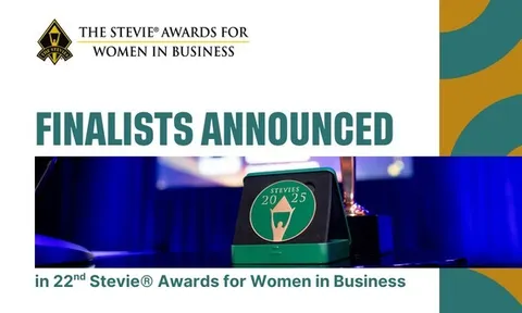 Công Bố Danh Sách Những Người Vào Vòng Chung Kết Stevie® Awards dành cho Nữ Doanh Nhân Lần Thứ 22