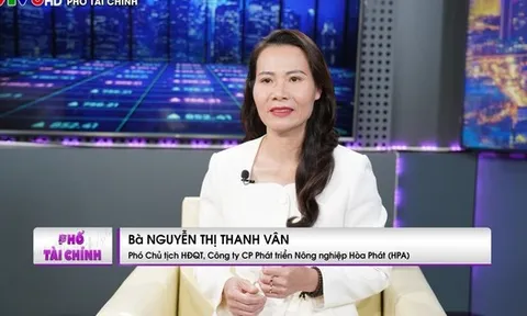 Phó Chủ tịch Nông nghiệp Hòa Phát: Trải qua những phép thử, chúng tôi chọn đầu tư bài bản, làm chuẩn ngay từ đầu