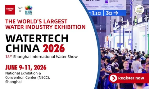 Watertech China 2026: Trung tâm toàn cầu không thể bỏ qua cho đổi mới ngành nước và chuyển đổi công nghiệp
