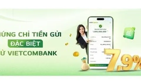 Ngân hàng Ngoại thương (Vietcombank) huy động tiền gửi với lãi suất lên tới 7,9% cho số tiền từ 100.000 đồng