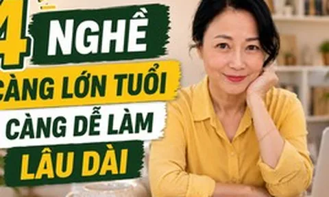4 nghề “không cần trẻ vẫn kiếm tốt”: Càng lớn tuổi càng dễ làm lâu dài, nhiều người sau tuổi 45 đang chuyển hướng