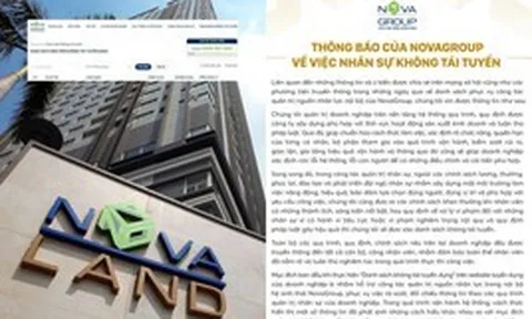 Vụ danh sách “Không tái tuyển dụng” 420 nhân sự xôn xao: NovaGroup chính thức lên tiếng phản hồi