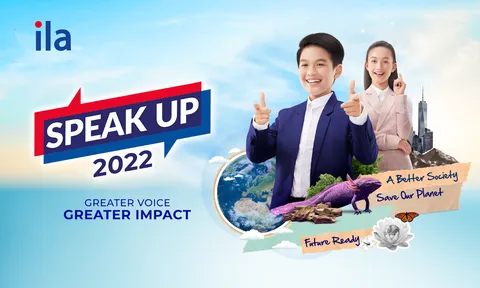 ILA khởi động cuộc thi Speak Up 2022: Sân chơi bùng nổ cho những tài năng trẻ