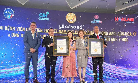 Hai bệnh viện đầu tiên tại Việt Nam đạt chuẩn chất lượng AACI của Hoa Kỳ