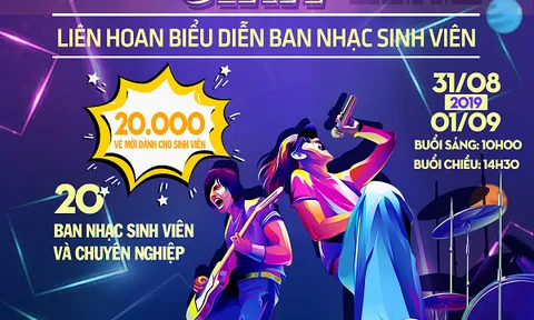 Hơn 2000 sinh viên đã “Bùng nhiệt huyết - Cháy đam mê” cùng Liên hoan biểu diễn Ban nhạc Sinh viên năm 2019