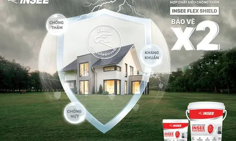 INSEE Flex Shield: Chống thấm hiệu quả, gia tăng tuổi thọ công trình